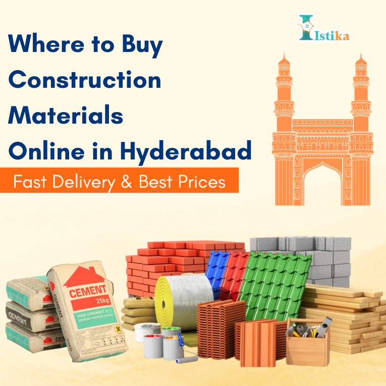 Where to Buy Construction Materials Online in Hyderabad – Fast Delivery & Best Prices
